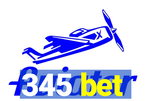 345 bet